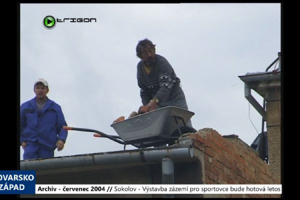 2004 – Sokolov: Výstavba zázemí pro sportovce bude hotová letos (TV Západ)