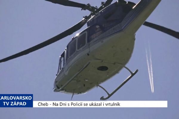 Cheb: Na Dni s Policií ČR se ukázal i vrtulník (TV Západ)