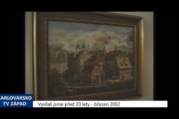 2002 – Cheb: Na Růžovém kopečku vystavují díla nejen Václava Kadlece (TV Západ)