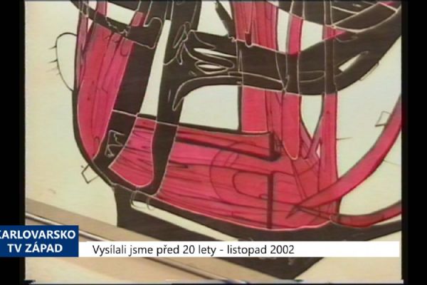 2002 – Cheb: V GVU vystavuje surrealistka Alena Nádvorníková (TV Západ)