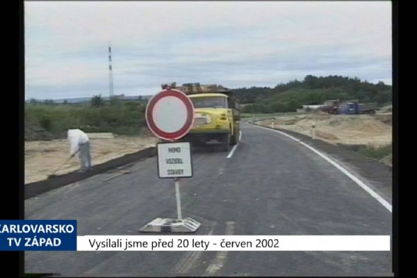 2002 – Chebsko: Kvůli obchvatu došlo k uzavření silnice u Odravy (TV Západ)