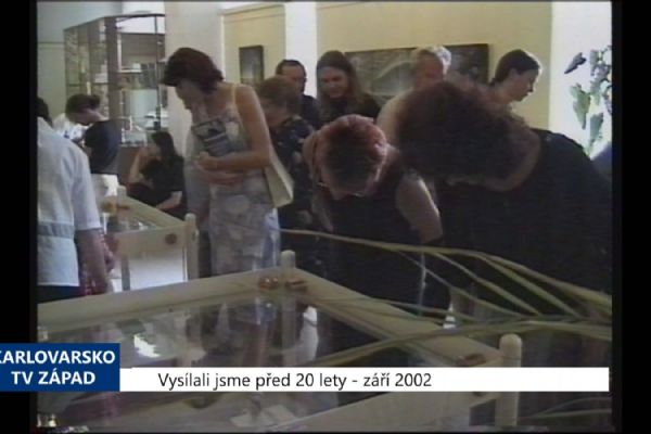 2002 – Františkovy Lázně: Výstava Setkání spojuje miniatury s obrazy (TV Západ)