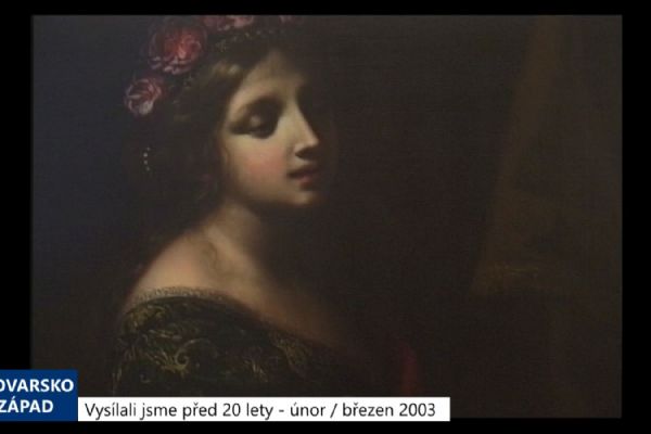 2003 – Cheb: Unikátní díla florentských mistrů jsou k vidění v GVU (TV Západ)