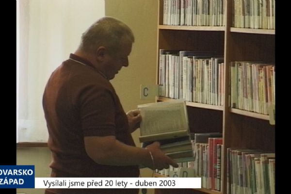 2003 – Sokolov: Knihovna nabídne rozvoz knih pro postižené a seniory (TV Západ) 2003 – Sokolov: Knihovna nabídne rozvoz knih pro postižené a seniory (TV Západ)