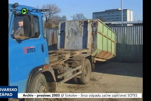 2003 – Sokolov: Svoz odpadu začne zajišťovat SOTES (TV Západ)