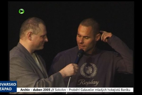 2005 – Sokolov: Proběhl Galavečer mladých hokejistů Baníku (TV Západ) 2005 – Sokolov: Proběhl Galavečer mladých hokejistů Baníku (TV Západ)