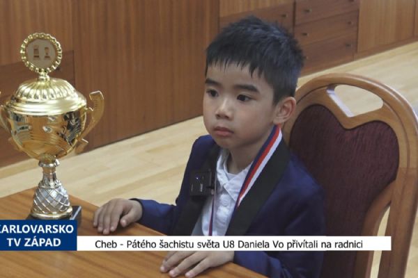 Cheb: Pátého šachistu světa U8 Daniela Vo přivítali na radnici (TV Západ)