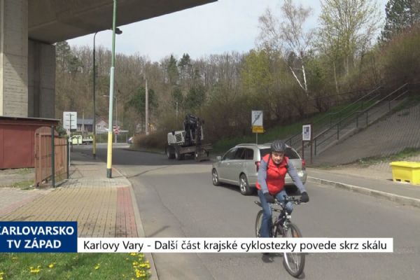 Karlovy Vary: Další část krajské cyklostezky povede skrz skálu (TV Západ)