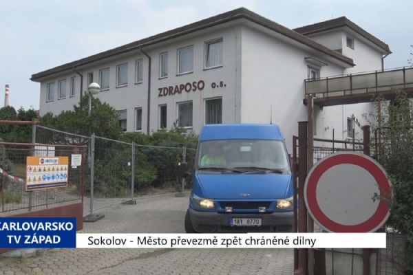 Sokolov: Město převezme zpět chráněné dílny (TV Západ)