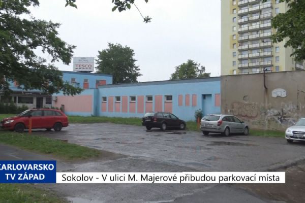Sokolov: V ulici Marie Majerové přibudou parkovací místa (TV Západ)