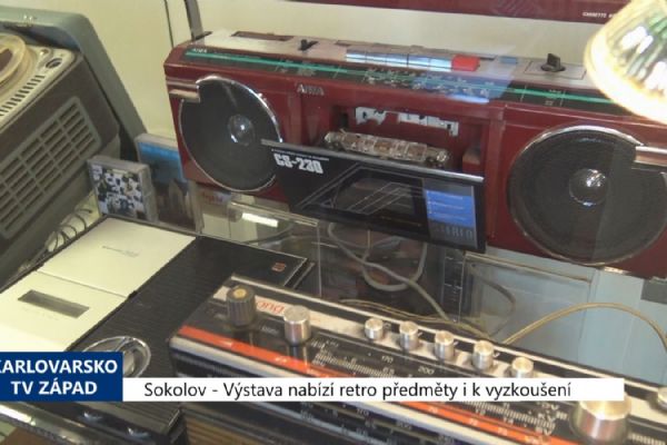 Sokolov: Výstava nabízí retro předměty i k vyzkoušení (TV Západ)