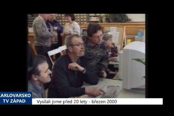 2000 – Cheb: Knihovna pořádá akci Březen – měsíc internetu (TV Západ)