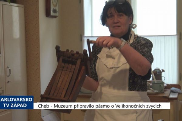 Cheb: Muzeum připravilo pásmo o Velikonočních zvycích (TV Západ)