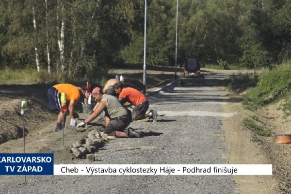 Cheb: Výstavba cyklostezky Háje – Podhrad finišuje (TV Západ)	