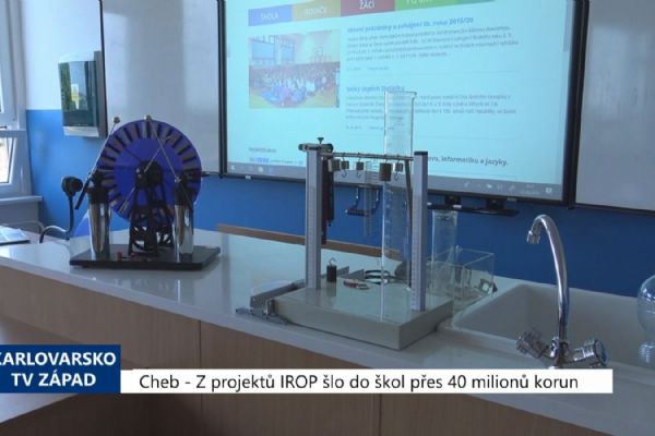 Chebsko: Z projektů IROP šlo do škol přes 40 milionů korun (TV Západ)