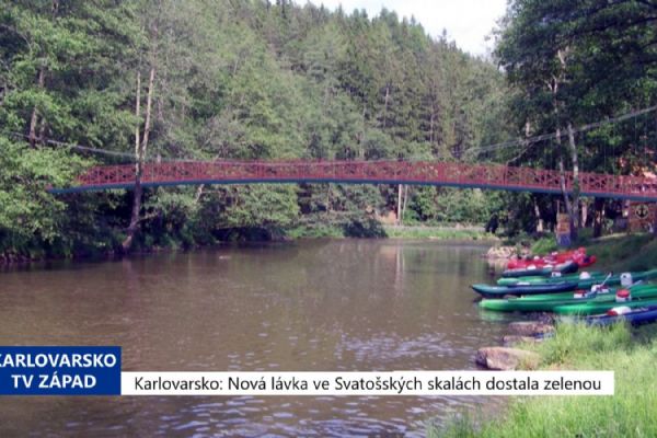 Karlovarsko: Nová lávka ve Svatošských skalách dostala zelenou (TV Západ)