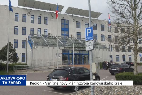 Region: Vznikne nový Plán rozvoje Karlovarského kraje (TV Západ)