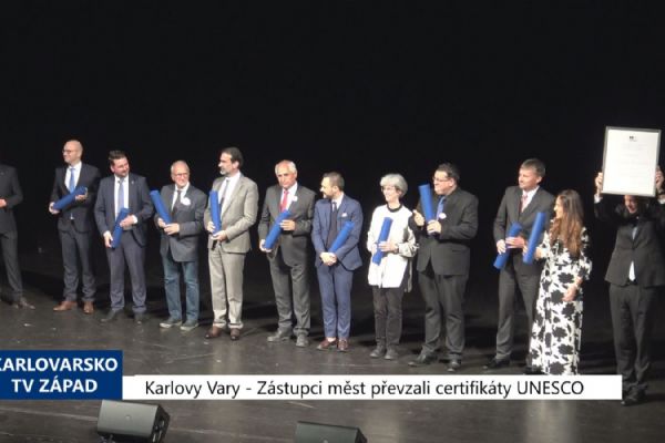 Karlovy Vary: Zástupci měst převzali certifikáty UNESCO (TV Západ)