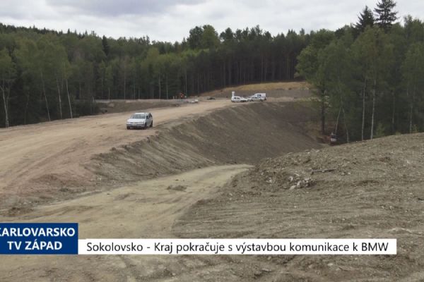 Sokolovsko: Kraj pokračuje s výstavbou komunikace k BMW (TV Západ)