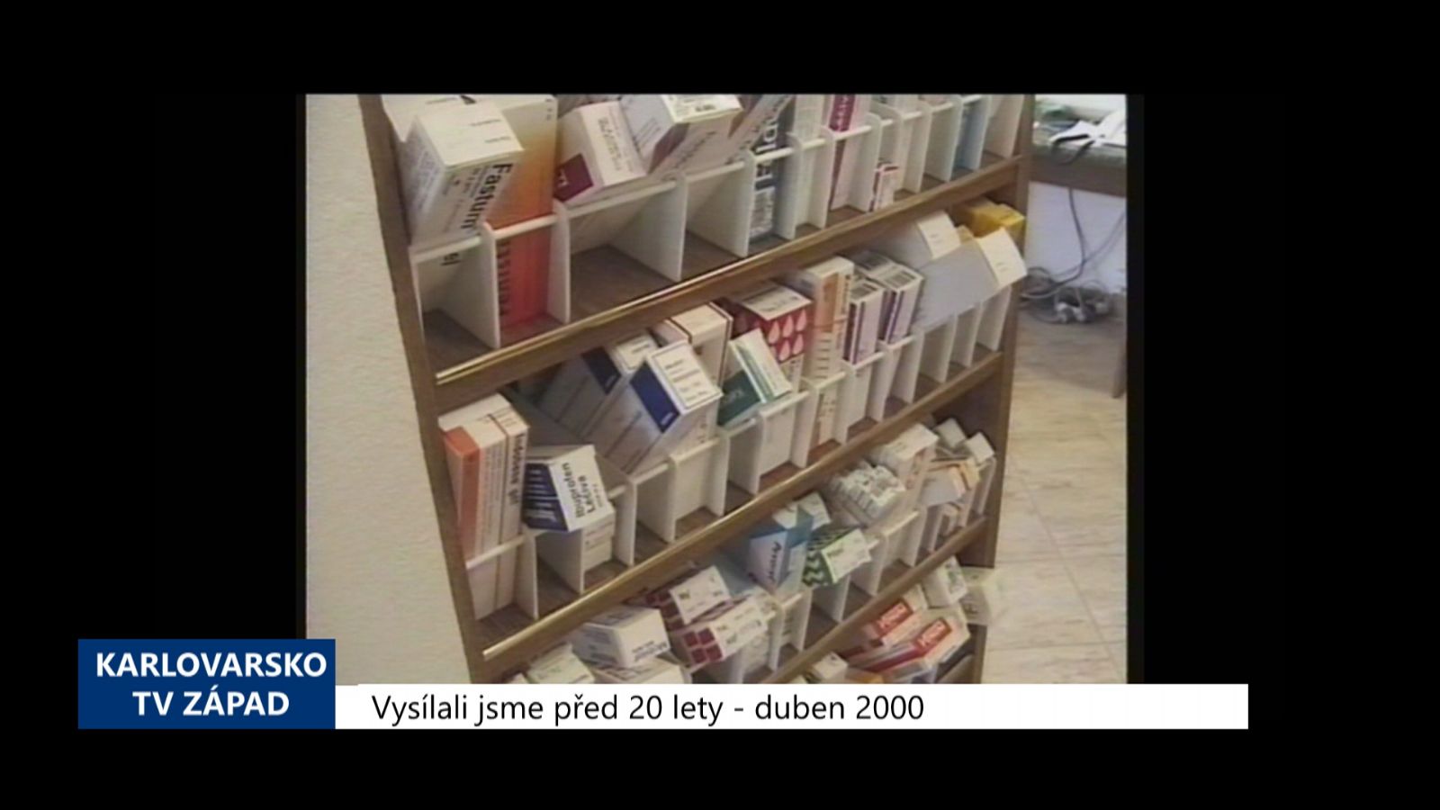 2000 – Cheb: Ve městě byla obnovena lékárenská pohotovost (TV Západ)