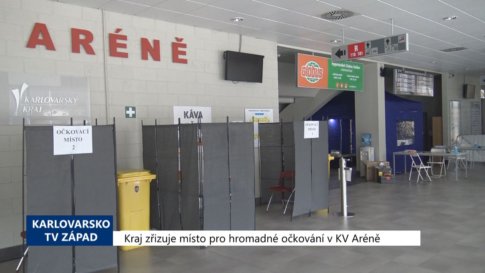Karlovy Vary: Kraj zřizuje místo pro hromadné očkování v KV Aréně (TV Západ)